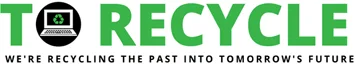To Recycle